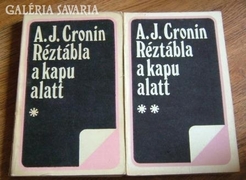A. J. CRONIN : RÉZTÁBLA A KAPU ALATT 1-2.