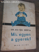 Dr.Zoltán Zsófia:Mit egyen a gyerek?