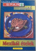 Spar receptek: Mexikói ételek