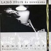 Lajkó Félix és zenekara koncert '98
