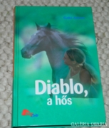  Diablo, a hős (Pony club)  > Gabi Adam