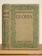 Landauer Béla: Glória (1916)