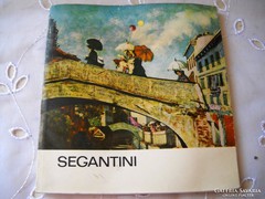Segantini munkásságát bemutató művészeti kiskönyv eladó!