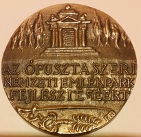 Kalmár Márton Az ópusztaszeri nemzeti emlékpark fejlesztéséért,egyoldalas bronzplakett,mérete:64mm