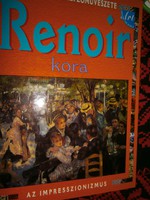 Renoir kora-A nagyvilág képzőművészete:Az impresszionizmus