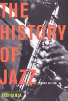 Ted Gioia: The history of jazz (RITKA kötet) 4000 Ft