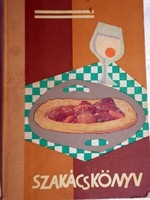 Szakácskönyv 1963. Nagyon ritka és nagyon jó szakácskönyv!