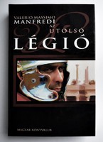 Valerio Massimo Manfredi: Az utolsó légió