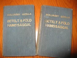 Mollináry Gizella - Betelt a föld hamissággal I-II.