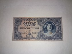 500  Pengő 1945-ös   bankjegy !