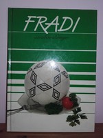 Fradi szakácskönyv  - Nem csak Fradistáknak !!/ FTC,FERENCVÁROS,Fradi