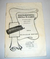 Madaras Árpád: Szájharmonika iskola és album, 1941, reprint 31 közismert cserkész, népdal és induló