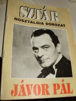 Nemhala György: Az álomlovag. Jávor Pál élete (Sztár nosztalgia sorozat) 1992