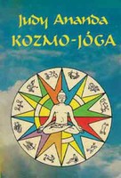 Kozmo-jóga A testi-lelki boldogság kalauza