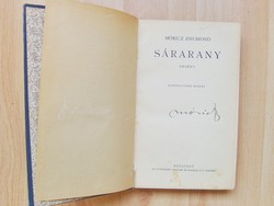 Móricz Zsigmond: Sárarany.- ALÁÍRT- 11. kiadás. Bp. é.n. Atheneum.