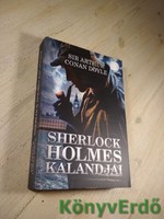 Sir Arthur Conan Doyle: Sherlock Holmes kalandjai
