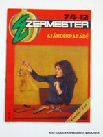 1974 december  /  Ezermester  /  SZÜLETÉSNAPRA RÉGI EREDETI ÚJSÁG Szs.:  7642