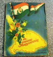 Az ezeréves Magyarország-Térképpel -1938 (A pesti hirlap karácsonyi albuma)