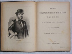 Vargyas Endre-MAGYAR SZABADSÁGHARCZ TÖRTÉNETE 1848-1849-BEN - 1879!