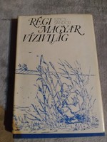 Szűcs Sándor: Régi ​magyar vízivilág 1977.
