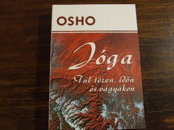 OSHO Jóga Túl téren, időn és vágyakon