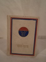 KÖNYV - VASAS SPORT CLUB  - 1911 - 1976 ig - fotókkal - büszkeségeikkel 6 x 4,5 x 1,5 cm