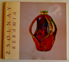 Zsolnay kerámia könyv Pécs 1999 