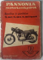 Pannónia motorkerékpárok kezelése és javítása TL250F, D, B típusok 1960, gerince sérült 20cmX14cm