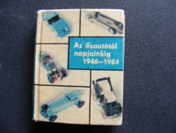 Az ősautótól napjainkig 1946-1984 Autó-Motor minikönyv
