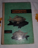A horgászat kézikönyve - Sport, 1963 (hobbi, Magyar Országos Horgász Szövetség)