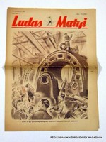 1953 május 7  /  Ludas Matyi  /  Régi ÚJSÁGOK KÉPREGÉNYEK MAGAZINOK Szs.:  8676