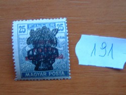 25 FILLÉR 1920 Búzakalász felülnyomat a Magyar Tanácsköztársaság Magyar Posta Arató 191#