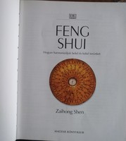 Zaihong Shen: Feng Shui, Alkudható!