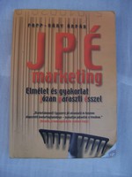 JPÉ marketing Elmélet és gyakorlat józan paraszti ésszel Papp-Váry Árpád Századvég Kiadó, 2009.