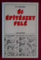 Le Corbusier : Új építészet felé