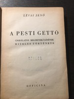 Lévai Jenő: A pesti gettó / 1946 / officina