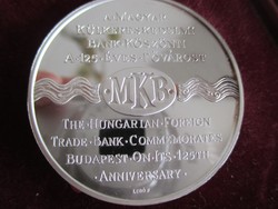Ezüst emlékérem, (Ag 0,999)   Budapest fennállásának 125. évfordulójára. Kibocsátó: MKB 
