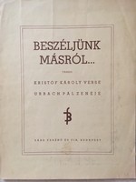 Antik kotta! /1947/ Beszéljünk másról/ Tangó. Kristóf Károly verse, Urbach Pál zenéje!