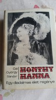 Honthy Hanna Egy diadalmas élet regénye könyv eladó!