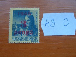 FILLÉR  / PENGŐ 1945 "1945" felül nyomtatva 43C