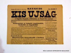 1946 április 14  /  SZEGEDI KIS UJSÁG  /  SZÜLETÉSNAPRA! RÉGI, EREDETI ÚJSÁG. Szs.:  11808