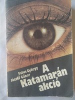 Falus György: A Katamarán akció, regény, ajánljon!