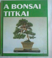 A bonsai titkai. ajánljon!