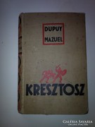 Dupuy-Mazuel: Kresztosz (1936)