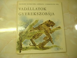 Tasnádi Kubacska András  Vadállatok Gyerekszobája  Csergezán Pál rajzaival, 1978