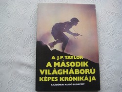 J. P. Taylor :   A  II  . világháború  képes   krónikája , amerikai szemmel