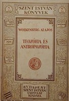 Wolkenberg Alajos Teozófia és antropozófia  Szent István Társulat, Budapest, 1923