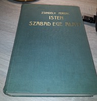 Zsindely Ferenc: Isten szabad ege alatt (1933) Antik könyv, könyvritkaság