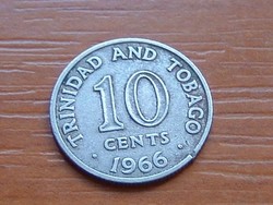 TRINIDAD ÉS TOBAGO 10 CENT 1966 CUNI. #