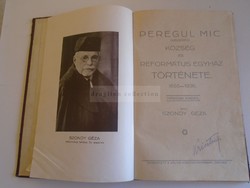G020 Szondy Géza: Peregul Mic (Kispereg, Arad m.) község református egyház története 1655-1936. 